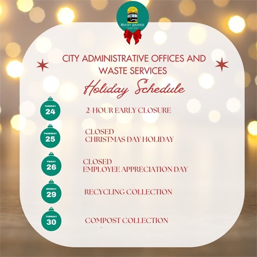 Holiday Closures and Modified Waste Collection Schedule
